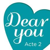 Dear You - Acte 2